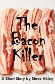 The Bacon Killer (eBook, ePUB)