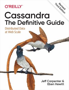 Cassandra: The Definitive Guide, (Revised) Third Edition (eBook, PDF) - Carpenter, Jeff; Hewitt, Eben