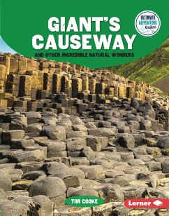 Giant's Causeway and Other Incredible Natural Wonders (eBook, PDF) - Cooke, Tim