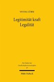 Legitimität kraft Legalität (eBook, PDF)