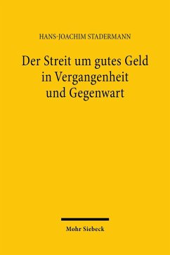 Cover Der Streit um gutes Geld in Vergangenheit und Gegenwart (eBook, PDF)