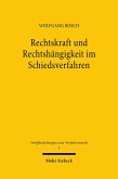Rechtskraft und Rechtshängigkeit im Schiedsverfahren (eBook, PDF)