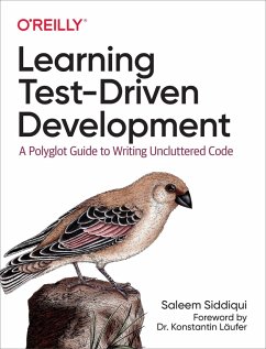 Learning Test-Driven Development (eBook, ePUB) - Siddiqui, Saleem
