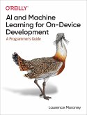 AI and Machine Learning for On-Device Development (eBook, ePUB) AI and Machine Learning for On-Device Development (eBook, ePUB)