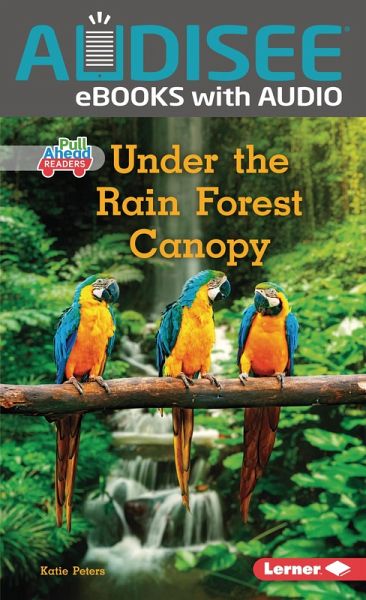 Under the Rain Forest Canopy (eBook, ePUB) Under the Rain Forest Canopy (eBook, ePUB)