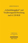 'Schiedshängigkeit' und Verjährungsunterbrechung nach § 220 BGB (eBook, PDF)