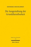 Die Ausgestaltung der Grunddienstbarkeit (eBook, PDF)
