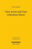 Class Action und Class Arbitration Waiver (eBook, PDF)