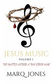 Jesus Music Volume I (eBook, ePUB) Jesus Music Volume I (eBook, ePUB)