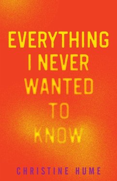 Cover Everything I Never Wanted to Know (eBook, ePUB)
