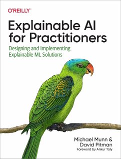 Explainable AI for Practitioners (eBook, ePUB) - Munn, Michael; Pitman, David