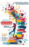 Definitive Decluttering Bible: The Ultimate Guide to a Clutter-Free Home, Stress Relieved Mind, and Overcome Anxiety in Your Life (eBook, ePUB)