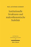 Institutionelle Strukturen und makroökonomische Stabilität (eBook, PDF)