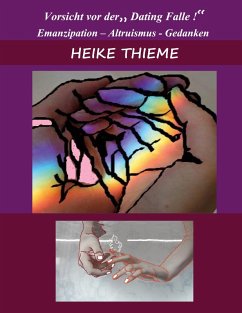 Vorsicht vor der Dating - Falle ! (eBook, ePUB) - Thieme, Heike