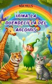 Irina la duendecilla del arcoiris (eBook, ePUB)