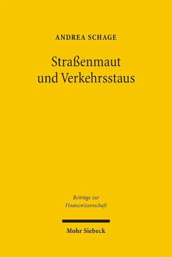 Straßenmaut und Verkehrsstaus (eBook, PDF) - Schrage, Andrea