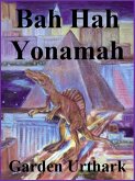 Bah Hah Yonamah (eBook, ePUB) Bah Hah Yonamah (eBook, ePUB)