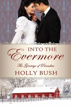 Cover Into the Evermore (The Gentrys of Paradise, #1) (eBook, ePUB)