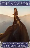 The Advisor (Erotic Fairytales) (eBook, ePUB) The Advisor (Erotic Fairytales) (eBook, ePUB)