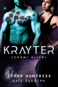 Krayter: Legàmi Alieni (eBook, ePUB) - Rudolph, Kate