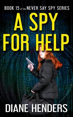 Cover A Spy for Help (Never Say Spy, #15) (eBook, ePUB)