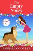 The Empty Noose (A Maggie & Jasper Caper, #3) (eBook, ePUB) The Empty Noose (A Maggie & Jasper Caper, #3) (eBook, ePUB)
