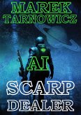 Scarp Dealer (AI, #1) (eBook, ePUB)