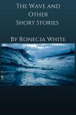 The Wave and Other Short Stories (eBook, ePUB)