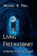 Living Freemasonry: A Better Path to... - Bild 1