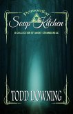 Primordial Soup Kitchen: A Collection of Short Strangeness (eBook, ePUB) Primordial Soup Kitchen: A Collection of Short Strangeness (eBook, ePUB)
