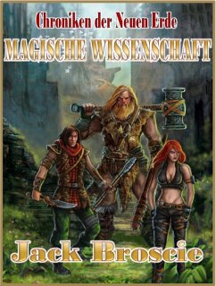 Cover Chroniken der Neuen Erde 3 Magische Wissenschaft (eBook, ePUB)