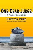One Dead Judge: A tale of Ocean City (Ocean City Mysteries, #1) (eBook, ePUB)