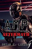 Amp - Aftermath (Dark World Series, #2) (eBook, ePUB) Amp - Aftermath (Dark World Series, #2) (eBook, ePUB)