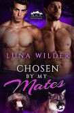 Chosen By My Mates (Black River Pack, #4) (eBook, ePUB) Chosen By My Mates (Black River Pack, #4) (eBook, ePUB)