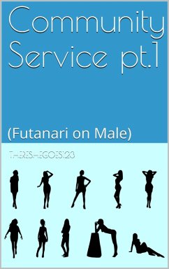 Cover Community Service Pt.1 (Futanari on Male) (eBook, ePUB)