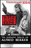 Super Action Krimi Viererband 1014 (eBook, ePUB)