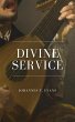 Divine Service (Godfrey Digbett III,... - Bild 1