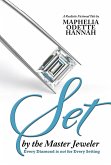 Set by the Master Jeweler (eBook, ePUB)