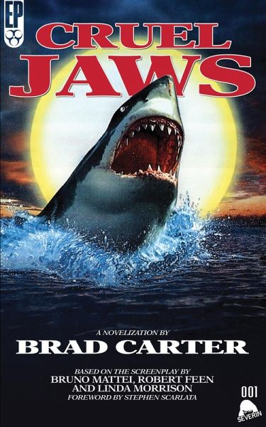 Cruel Jaws: The Novelization (eBook, ePUB)