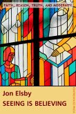 Seeing is Believing (eBook, ePUB)