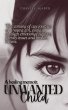 Unwanted Child. A Healing Memoir.... - Bild 1