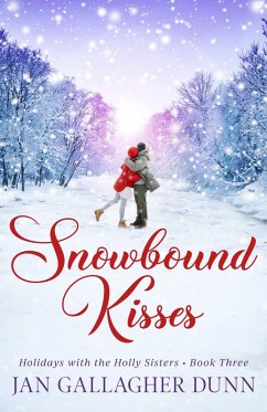 Cover Snowbound Kisses (Holidays with the Holly Sisters, #3) (eBook, ePUB)