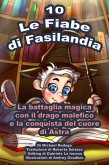 Le Fiabe di Fasilandia - 10 (eBook, ePUB) Le Fiabe di Fasilandia - 10 (eBook, ePUB)