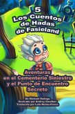 Los Cuentos de Hadas de Fasieland - 5 (eBook, ePUB) Los Cuentos de Hadas de Fasieland - 5 (eBook, ePUB)