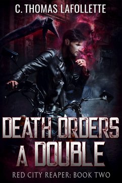 Cover Death Orders A Double (Red City Reaper, #2) (eBook, ePUB)