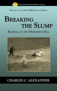 Cover Breaking the Slump: Baseball During the Depression (eBook, ePUB)