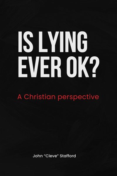 Is Lying Ever OK? (eBook, ePUB)