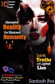 Alternative Reality for Illusioned Humanity (eBook, ePUB) Alternative Reality for Illusioned Humanity (eBook, ePUB)