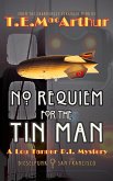 No Requiem for the Tin Man (Lou Tanner, P.I., #2) (eBook, ePUB)