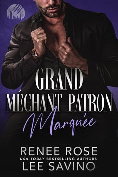 Grand Méchant Patron: Marquée (Les Loups-Garous de Wall Street, #3) (eBook, ePUB) - Rose, Renee; Savino, Lee